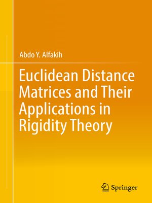 cover image of Euclidean Distance Matrices and Their Applications in Rigidity Theory
